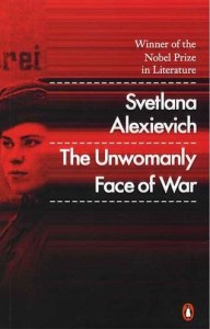 کتاب The unwomanly face of war جنگ چهره زنانه ندارد