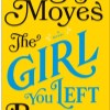 کتاب The Girl You Left Behind دختری که رهایش کردی