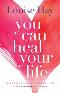 کتاب You Can Heal Your Life شفای زندگی