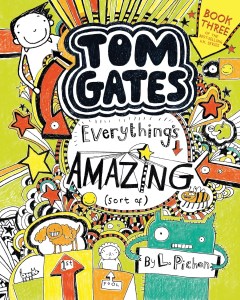کتاب Tom Gates 3 Everythings Amazing تام گیتس همه چیز باحاله