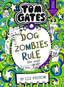 کتاب Tom Gates 11 Dog Zombies Rule تام گیتس قانون سگ های زامبی