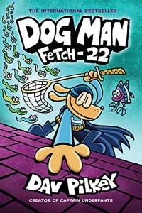 کتاب Dog Man 8 Fetch-22 سرکار هاپو
