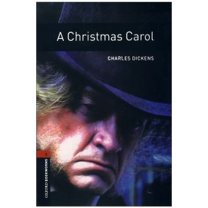Oxford Bookworms (3) A Christmas Carol کریسمس کارول