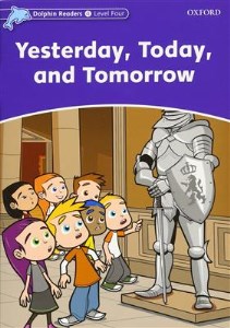 کتاب داستان Yesterday Today and Tommorow 3 دیروز امروز و فردا