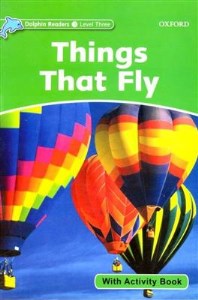 کتاب داستان Things That Fly 3 چیزهایی که پرواز می‌کنند