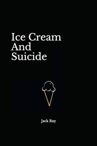 کتاب Ice Cream and Suicide بستنی و خودکشی