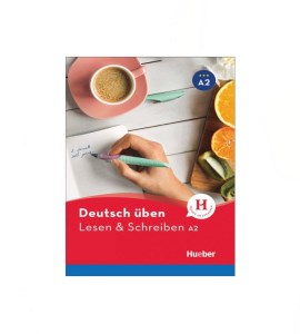 Deutsch uben Lesen & Schreiben A2