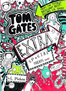 کتاب Tom Gates (6) Extra Special Treats ... Not تام گیتس: خوردنی های خیلی ویژه