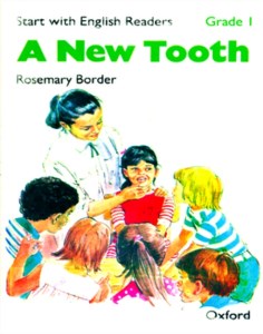 کتاب داستان Start with English Readers (Grade 1) A New Tooth یک دندان جدید