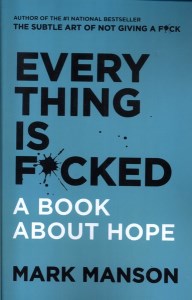 کتاب Everything is Fucked اوضاع خیلی خراب است