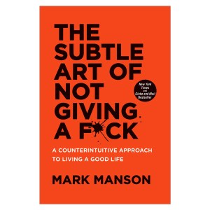 کتاب The Subtle Art of not Giving A Fuck هنر ظریف رهایی از دغدغه