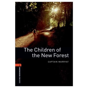 کتاب Oxford Bookworms (2) The Children of the New Forest کودکان جنگل جدید