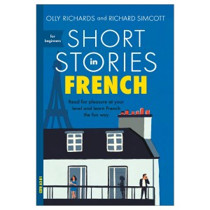 کتاب Short Stories in French for Beginners داستان های کوتاه به زبان فرانسوی برای مبتدیان